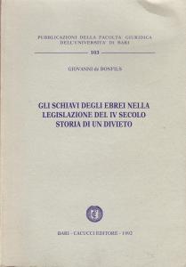 Gli schiavi degli ebrei nella legislazione del IV secolo. Storia …