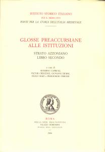Glosse preaccursiane alle Istituzioni. Strato azzoniano. Libro secondo