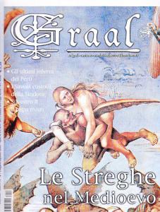 Graal n. 4 - Luglio/Agosto 2003. Le Streghe nel Medioevo. …