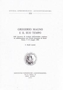 Gregorio Magno e il suo tempo I. Studi storici; II. …