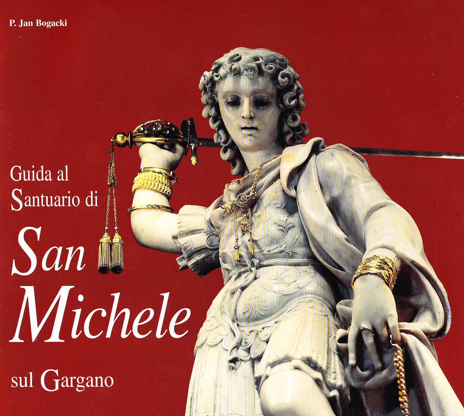 Guida al Santuario di San Michele sul Gargano