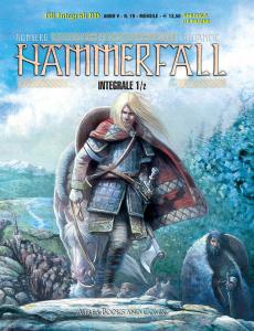 Hammerfall integrale 1/2. La fatica del serpente. Le ombre di …