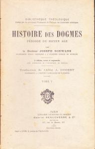 Histoire des dogmes Tome V: Période du Moyen Âge