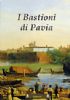 I bastioni di Pavia