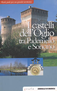 I castelli dell'Oglio tra Padernello e Soncino