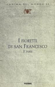 I fioretti di san Francesco. II parte