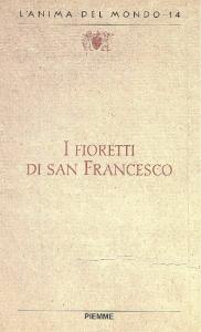 I fioretti di san Francesco. Prima parte