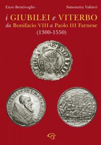 I Giubilei e Viterbo da Bonifacio VIII a Paolo III …