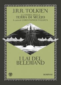 I lai del Beleriand. La storia della Terra di Mezzo …