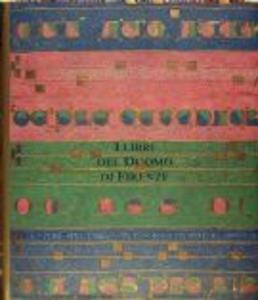 I libri del Duomo di Firenze. Codici liturgici e Biblioteca …