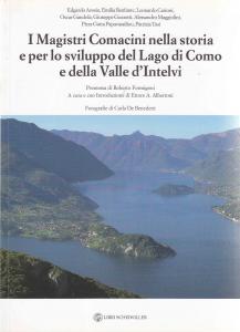 I Magistri Comacini nella storia e per lo sviluppo del …