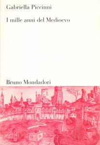 I mille anni del Medioevo