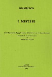 I Misteri (De Mysteriis Aegyptiorum, Chaldaeorum et Assyriorum). Secondo la …