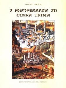 I Monferrato in Terra Santa