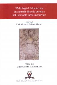 I Paleologi di Monferrato: una grande dinastia europea nel Piemonte …