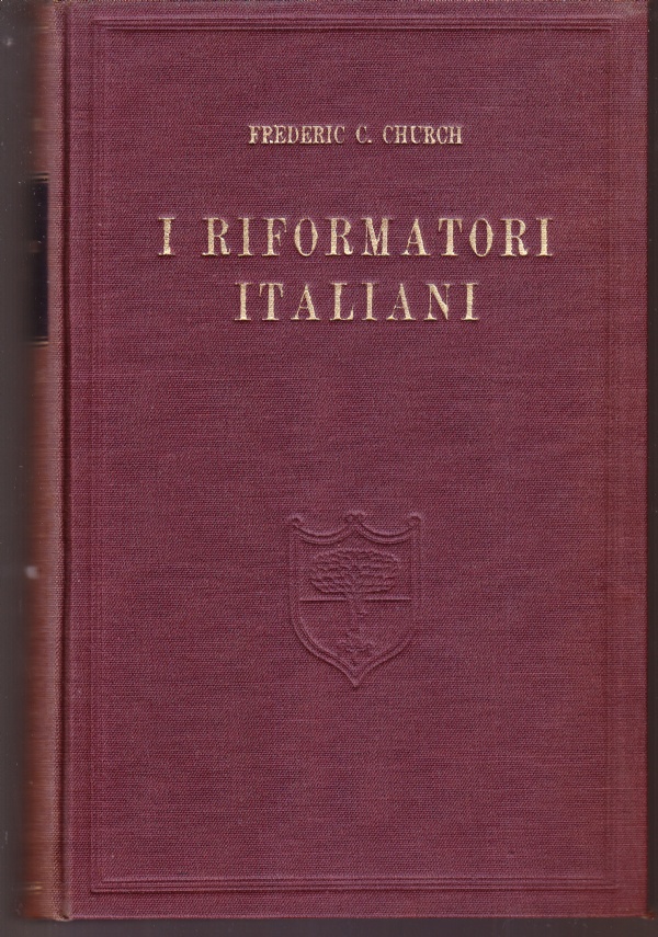 I riformatori italiani Volume II°