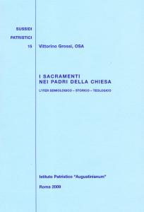 I sacramenti nei Padri della Chiesa. L'iter semiologico - storico …