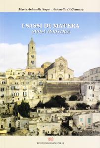 I Sassi di Matera. Guida turistica