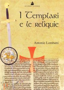 I Templari e le reliquie