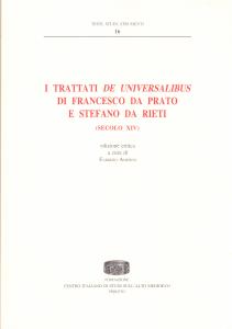 I trattati De Universalibus di Francesco da Prato e Stefano …