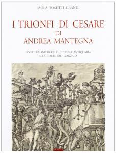 I Trionfi di Cesare di Andrea Mantegna. Fonti umanistiche e …