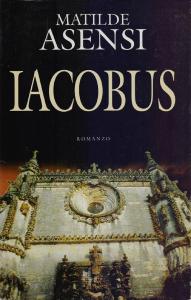Iacobus. Romanzo
