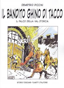 Il bandito Ghino di Tacco. Il falco della val d'Orcia