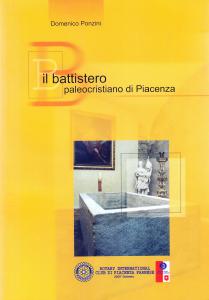 Il battistero paleocristiano di Piacenza