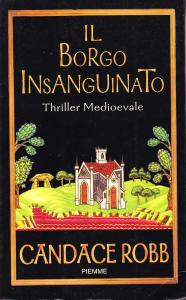 Il Borgo Insanguinato. Thriller Medioevale