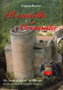 Il castello di Oramala. Un "nido di falchi" in Oltrepò. …