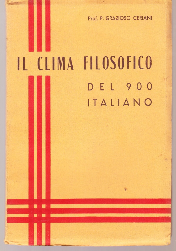 Il clima filosofico del 900 italiano