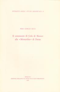 Il commento di Cola di Rienzo alla "Monarchia" di Dante