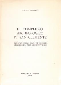 Il complesso archeologico di San Clemente. Risultati degli scavi più …