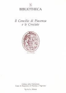 Il Concilio di Piacenza e le Crociate