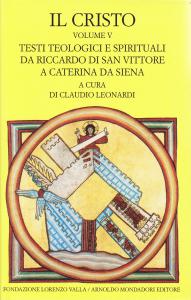 Il Cristo Volume V. Testi teologici e spirituali in lingua …