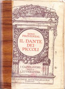 Il Dante dei piccoli. Come tre ragazzi arrivarono a capire …