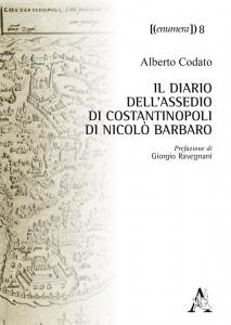 Il diario dell'assedio di Costantinopoli di Nicolò Barbaro