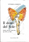 Il dono del sole. Scritti, discorsi, interviste dal 1951 al …