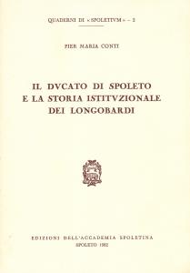 Il Ducato di Spoleto e la storia istituzionale dei Longobardi