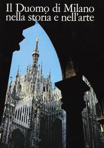 Il Duomo di Milano nella storia e nell'arte