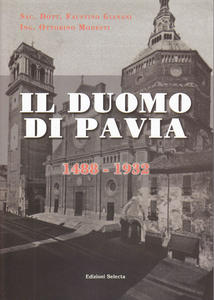 Il Duomo di Pavia 1488 - 1932