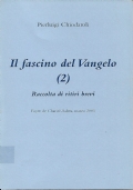 Il fascino del Vangelo (2). Raccolta di ritiri brevi