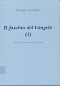 Il fascino del Vangelo (3). Raccolta di ritiri brevi