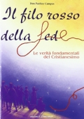 Il filo rosso della fede. Le verità fondamentali del Cristianesimo