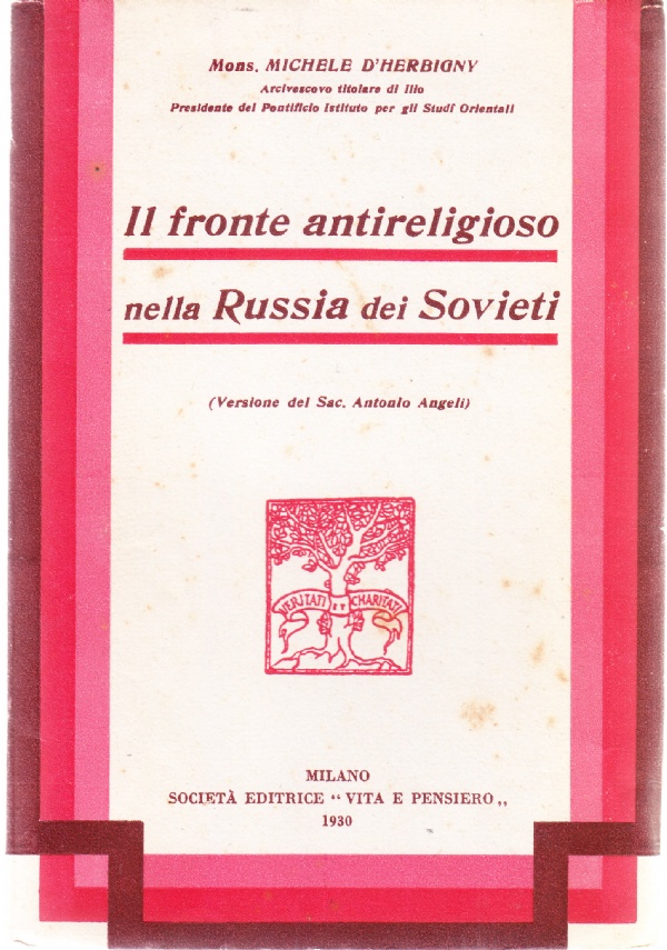Il fronte antireligioso nella Russia dei Sovieti