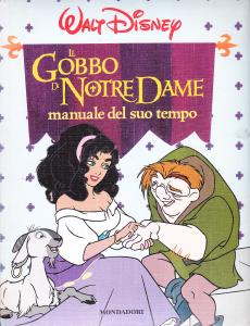 Il Gobbo di Notre Dame. Manuale del suo tempo