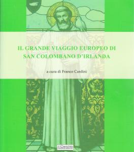 Il grande viaggio europeo di San Colombano d'Irlanda