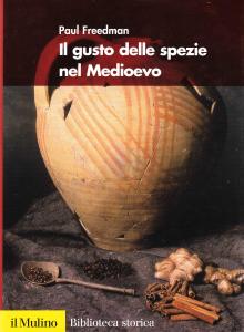 Il gusto delle spezie nel Medioevo