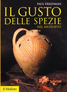 Il gusto delle spezie nel Medioevo