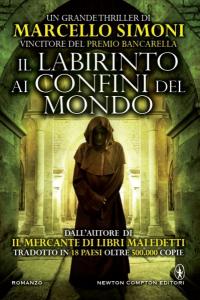 Il labirinto ai confini del mondo. Romanzo
